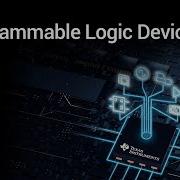 Explore New Possibilities With TI Programmable Logic Devices