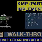 Truly Understanding Algorithms KMP Part V VII