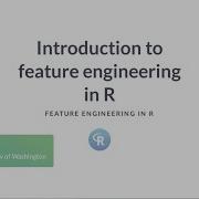 R Tutorial Introduction To Feature Engineering In R