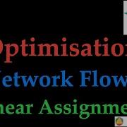 Optimisation Network Flows Linear Assignment As Network