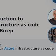 Learn Live Introduction To Infrastructure As Code Using Bicep
