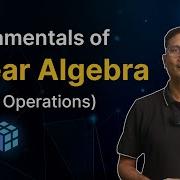 Matrix Operations For Data Science With Hands On Project