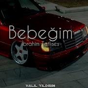 İbrahim Tatlıses Bebeğim Halil Yıldırım Remix