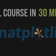 Matplotlib Full Course In 30 Min Matplotlib In 1 Video Python Matplotlib Data Analysis AIOC