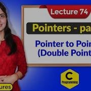 C 74 Pointers In C Part 4 Pointer To Pointer Double Pointer