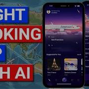 How To Build A Flight Booking App With AI