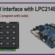 Keypad Interface With LPC2148 ARM7 Embedded C Program With Code