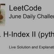 Daily Leetcode 79 Jun 18 2020 275 H Index II