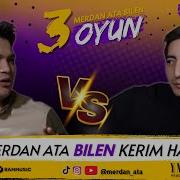 3 OYUN 16 Njy Sany KERIM HALLY MERDAN ATA