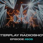 Alexander Popov Interplay Radioshow 605