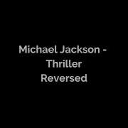 Michael Jackson Thriller Reversed Song