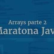 Curso Java Completo Aula 19 Arrays Parte 2