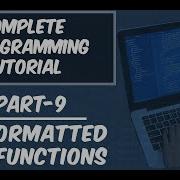 Part 9 Unformatted I O Functions Getch Putch Etc Complete C Programming Tutorial