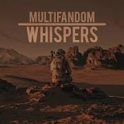 Multifandom Whispers
