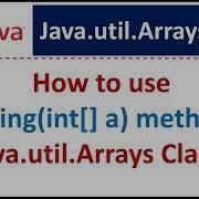 How To Use ToString Int A Method Of Java Util Arrays Class