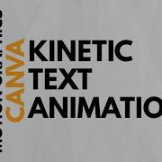 Typography Motion Graphics Animation In Canva Kinetic Typography