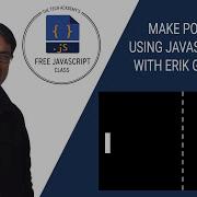 Develop A Pong Game With JavaScript For Beginners By Erik Gross Co Founder Of The Tech Academy