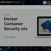 DevSecOps Conf 2021 Docker Container Security 101