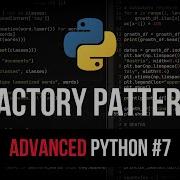 Factory Design Pattern Advanced Python Tutorial 7