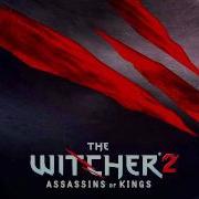 The Witcher 2 Assassins Of Kings Soundtrack 12 Regicide