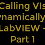 Dynamically Loading VIs Part 1 LabVIEW