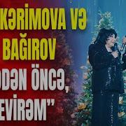 Flora Kərimova Və Samir Bağırov Ölmədən öncə Səni Sevirəm