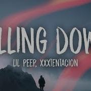 Lil Peep XXXTENTACION Falling Down Lyrics