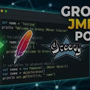 Groovy JMeter Scripting Complete Guide Variables To Advanced Objects
