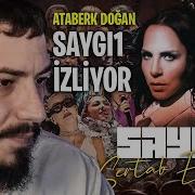 Ataberk Doğan SAYGI1 Sertab Erener İzliyor