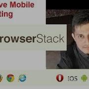 How To Use Browserstack Part 4 Interactive Mobile App Testing