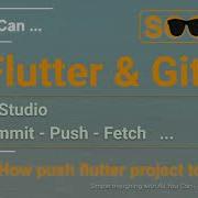 How Push Flutter Project To Git With Android Studio Init Commit Push Fetch VCS