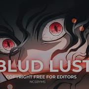 Bludlust Daegho Ngxt Audio Edits Copyright Free Music For Editors