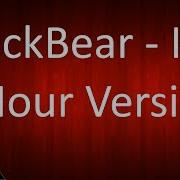 BlackBear Idfc 1 Hour Version