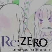 Re ZERO Starting Life In Another World Ending 2 Stay Alive