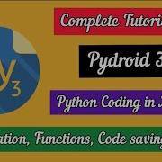 Complete Tutorial Of Pydriod 3 Python Coding In Android Save Code In Pydroid 3