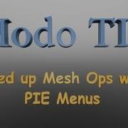 Modo TIP Use PIE Menus To Speed Up Mesh Operations Workflow