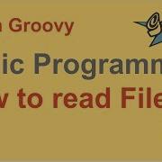 Groovy Beginner Tutorial 21 How To Read Files In Groovy