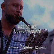 Sproba Jazz Jam 1 Jazz Crimes Joshua Redman