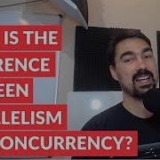 What Is The Difference Between Parallelism And Concurrency