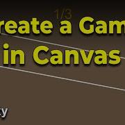 How To Create A Game In Canvas Unity Tutorial Pointer Handlers And More