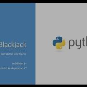 Code A Game Of Blackjack With Python