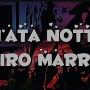 N Ata Notte Testo Ciro Marra
