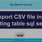 Import CSV File Into Existing Table Sql Server