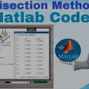 Bisection Method Matlab Code For Root Finding Algorithm Output Table Form Lecture 02