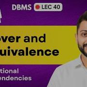 Lec 40 Cover And Equivalence Of Functional Dependencies Database Management System