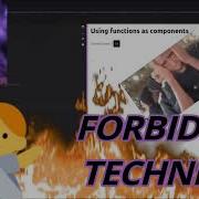 Forbidden Technique Making Function Components Work Javascript Programming Forbidden Secret