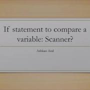Using If Statement To Compare A Variable And Scanner