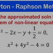 11a Newton Raphson Method For Functions Of Several Variables Non Linear Systems Of Equ S 1