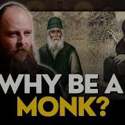 A Reflection On The Monastic Life
