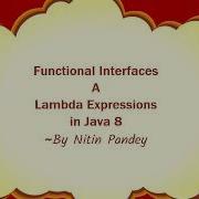 Functional Interfaces And Lambda Expressions In Java 8